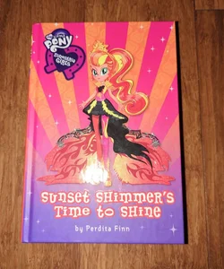 My Little Pony: Equestria Girls: Sunset Shimmer's Time to Shine