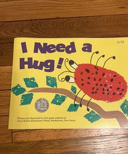 I Need A Hug!