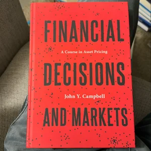 Financial Decisions and Markets