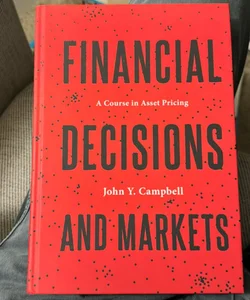 Financial Decisions and Markets