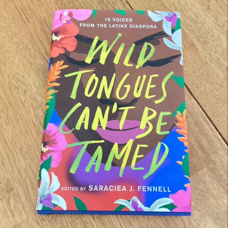 Wild Tongues Can't Be Tamed