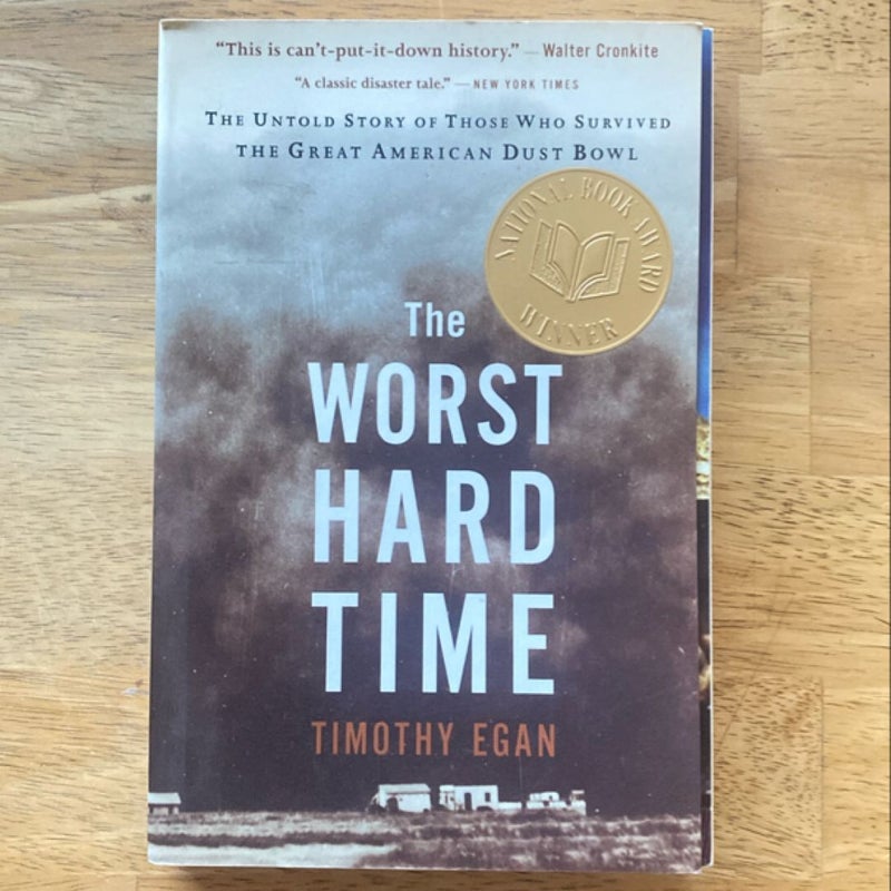 The Worst Hard Time