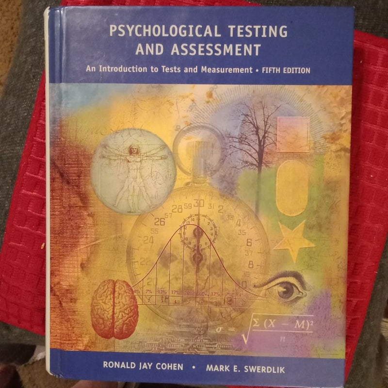 Psychological Testing and Assessment