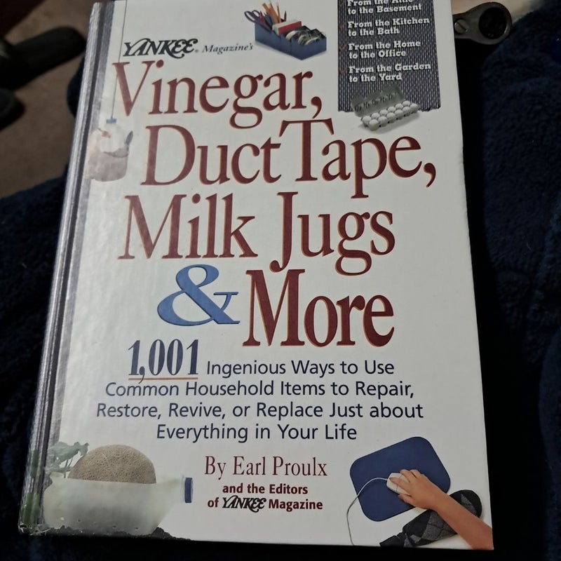 Yankee Magazine's Vinegar, Duct Tape, Milk Jugs and More