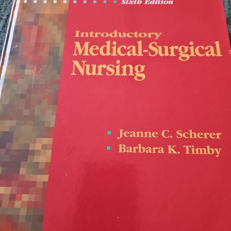 Introductory Medical-Surgical Nursing