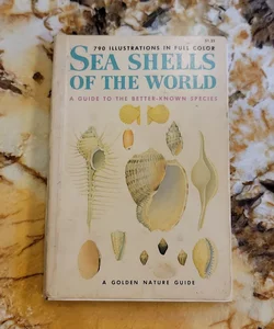 Sea Shells of the World - A guide to the bette-known species