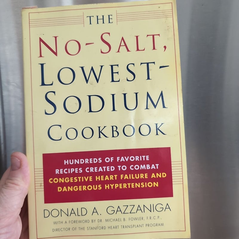 The No-Salt, Lowest-Sodium Cookbook