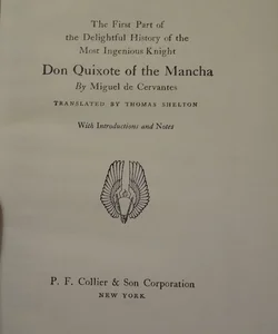 The First Part of the Delightful History of the Most Ingenious Knight Don Quixote of the Mancha