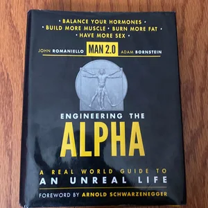 Man 2. 0 Engineering the Alpha