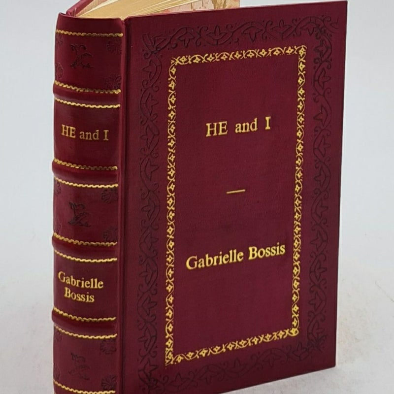 He and I (Rev) by Gabrielle Bossis Leather-Bound
