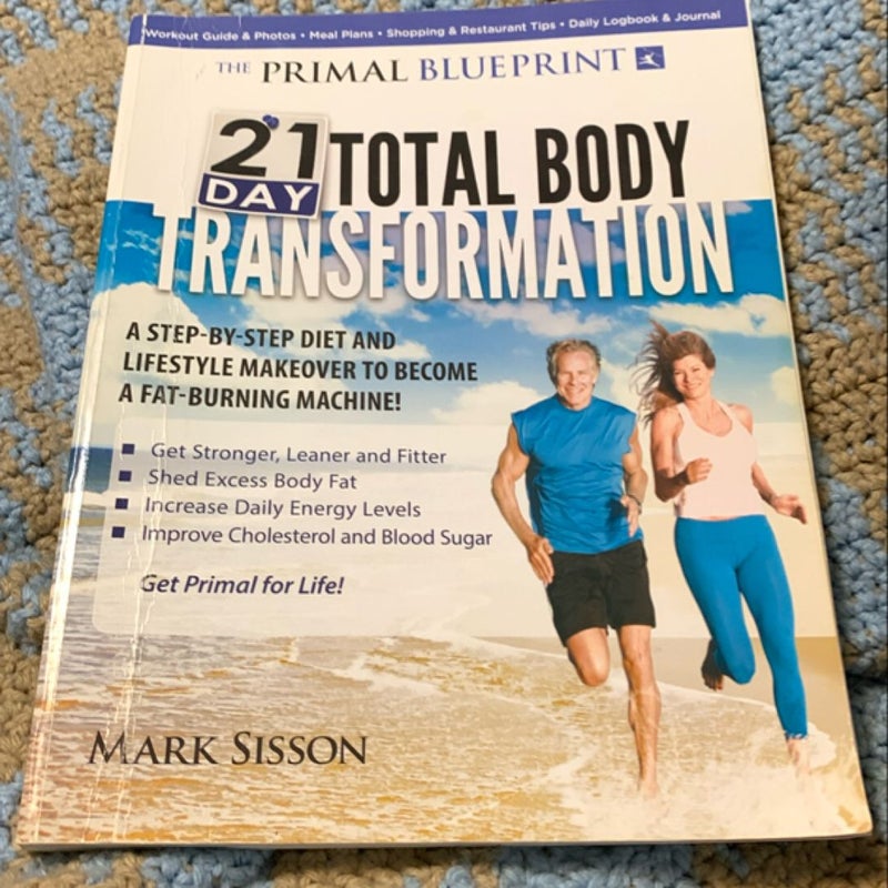 The Primal Blueprint 21-Day Total Body Transformation