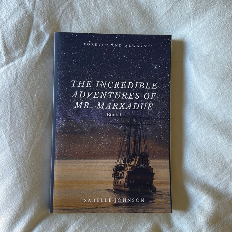 The Incredible Adventures of Mr. Marxadue