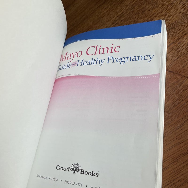 Mayo Clinic Guide to a Healthy Pregnancy