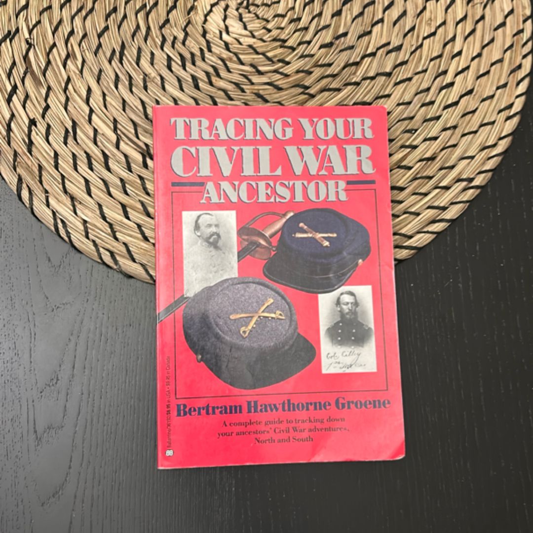 Tracing Your Civil War Ancestor