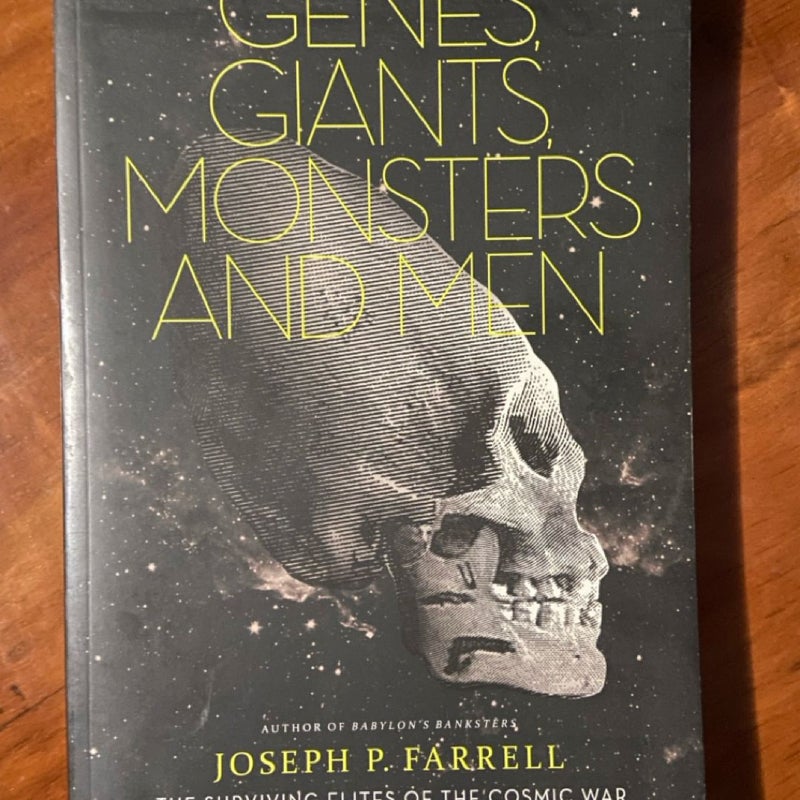 Genes, Giants, Monsters, and Men