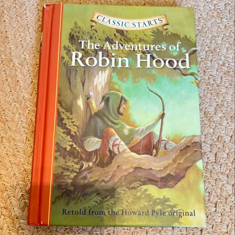 Classic Starts®: the Adventures of Robin Hood