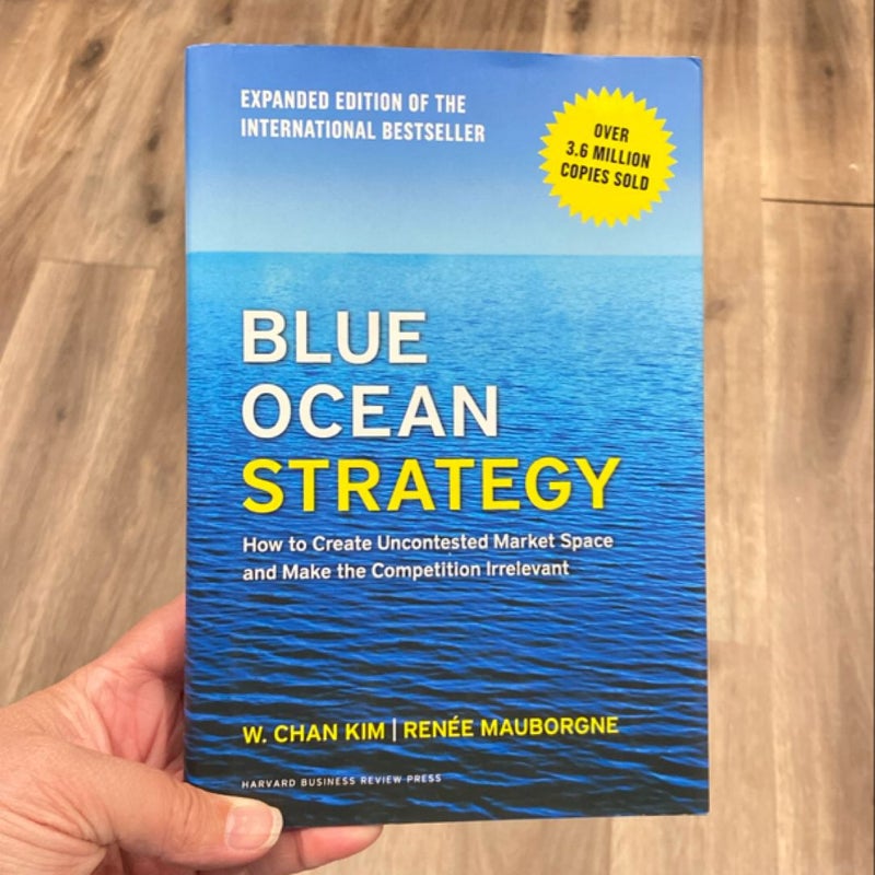 Blue Ocean Strategy, Expanded Edition