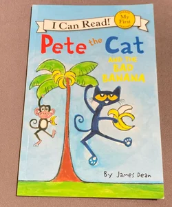 Pete the Cat and the Bad Banana