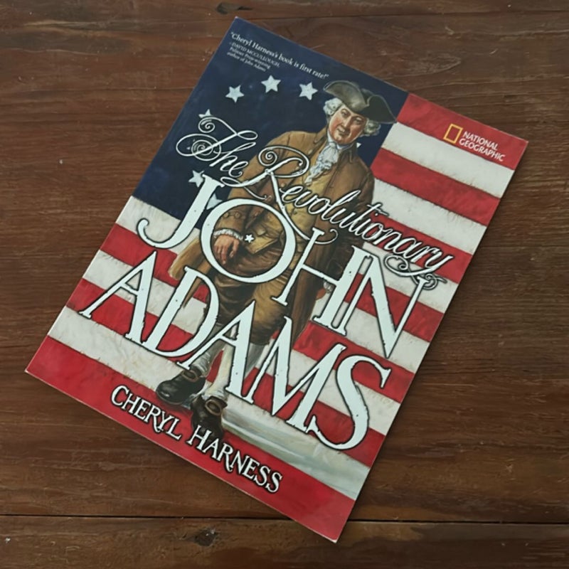 The Revolutionary John Adams