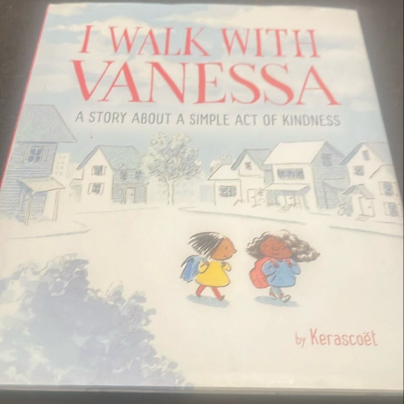 I Walk with Vanessa