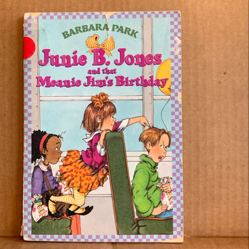 Junie B. Jones and That Meanie Jim's Birthday