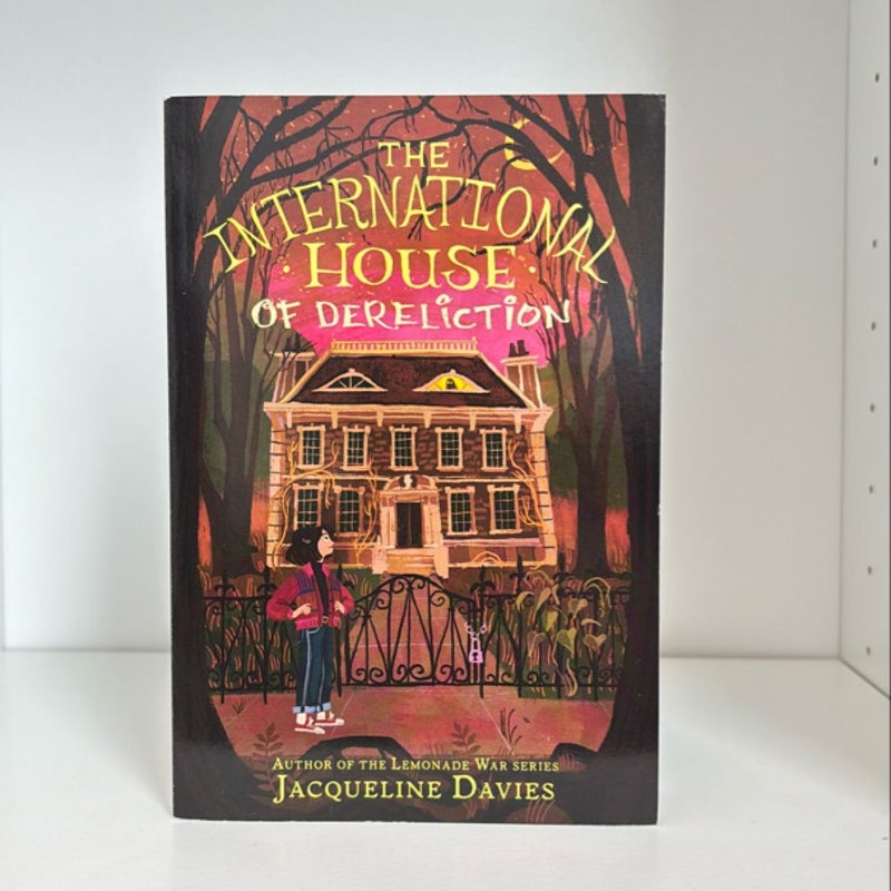 The International House of Dereliction