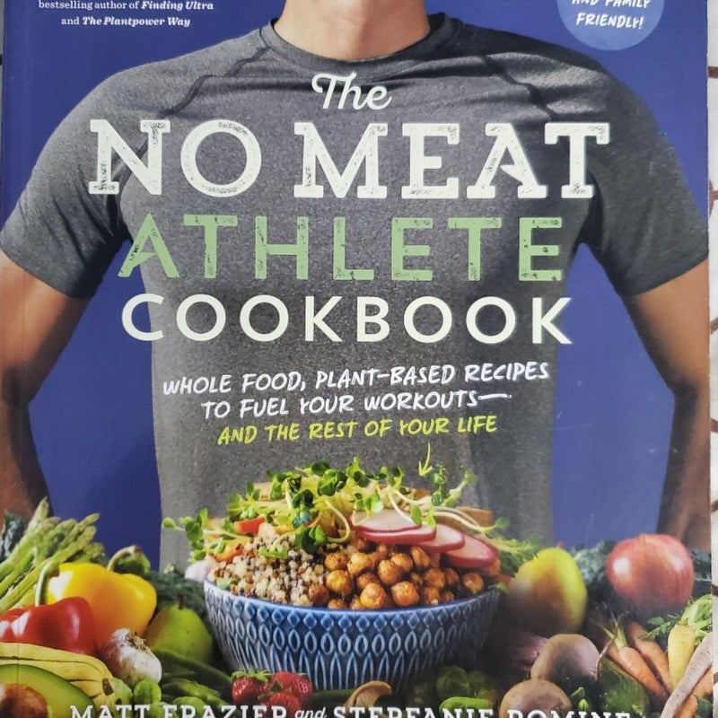 The No Meat Athlete Cookbook