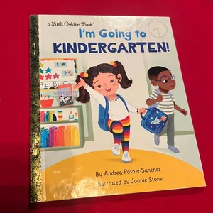 I'm Going to Kindergarten!