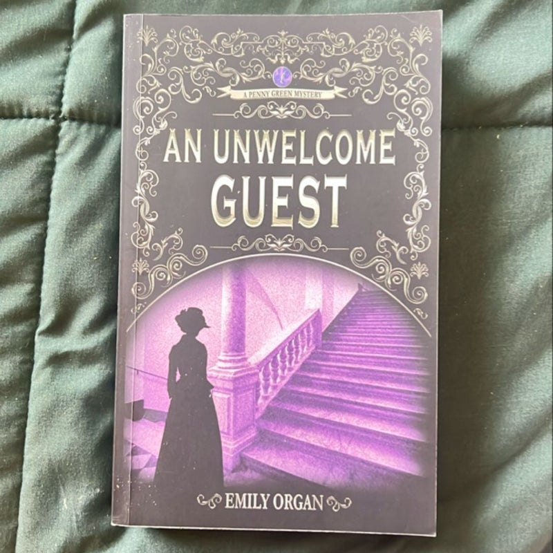 An Unwelcome Guest