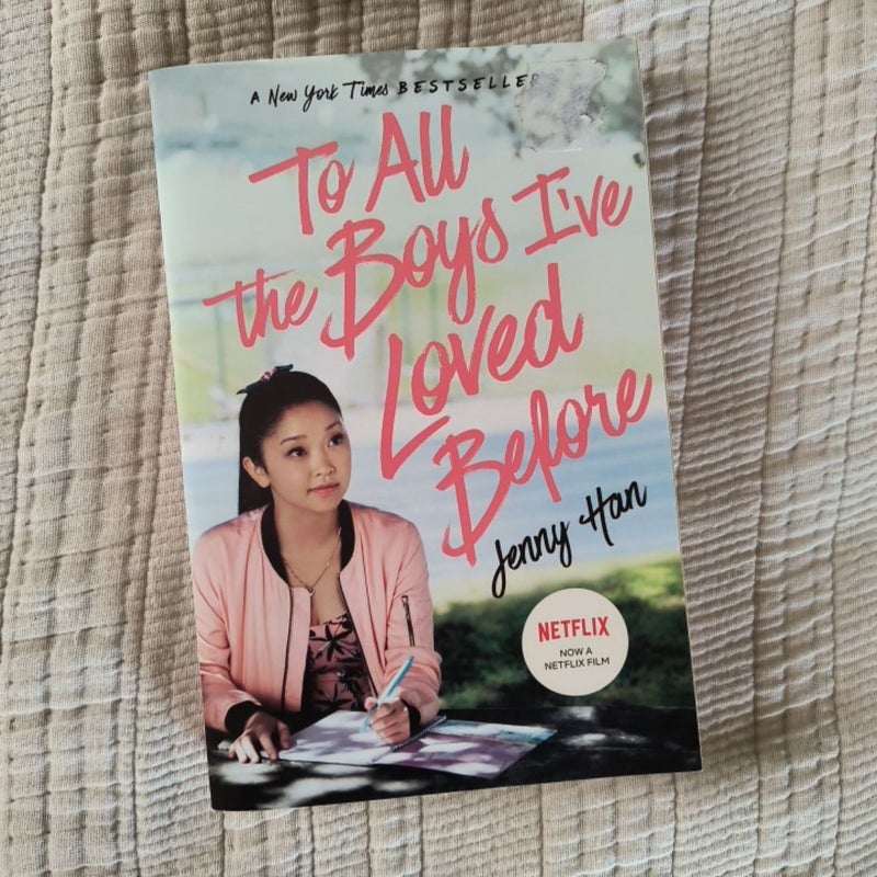 To All the Boys I've Loved Before