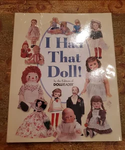 I Had That Doll!