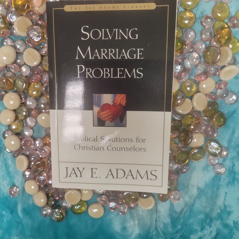 Solving Marriage Problems