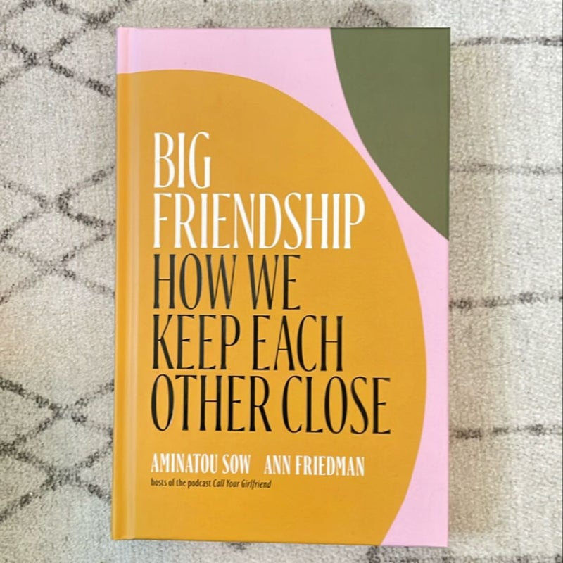 Big Friendship