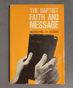 The Baptist Faith And Message