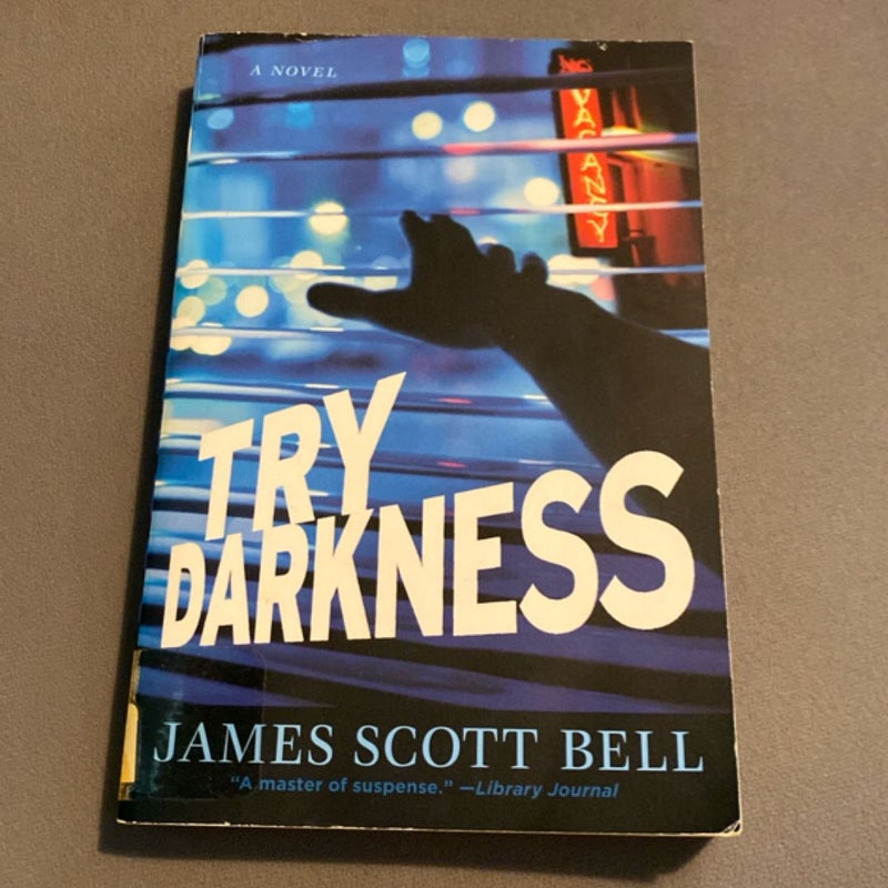 Try Darkness