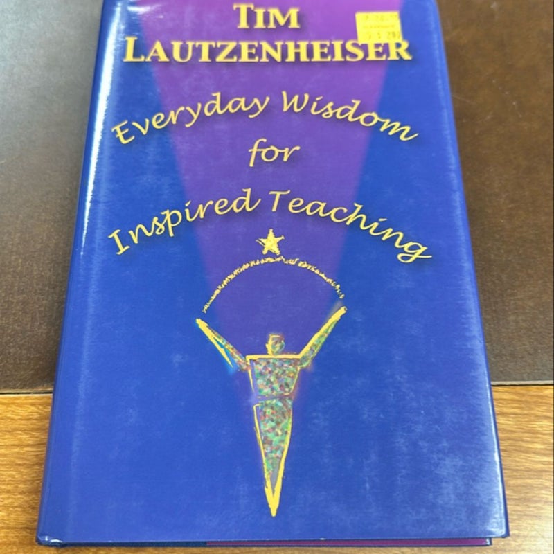 Everyday Wisdom for Inspired Teaching