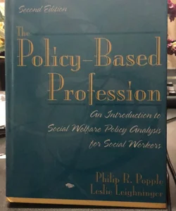 The Policy Based Profession