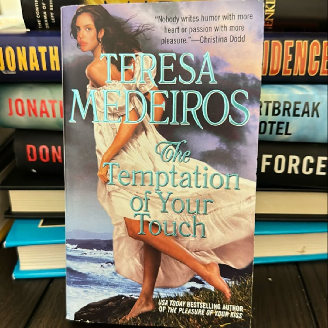 The Temptation of Your Touch