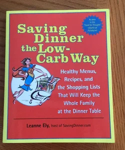 Saving Dinner the Low-Carb Way