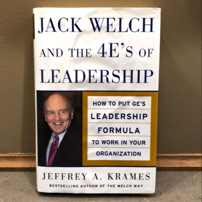 Jack Welch and the 4 e's of Leadership