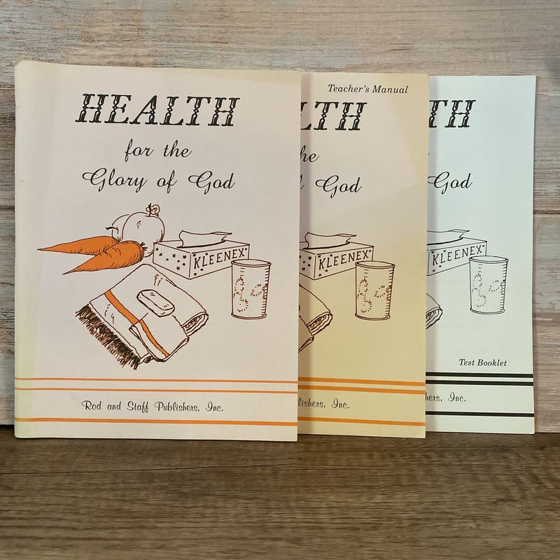 Health for the Glory of God Bundle: Workbook + Teacher’s Manual + Tests