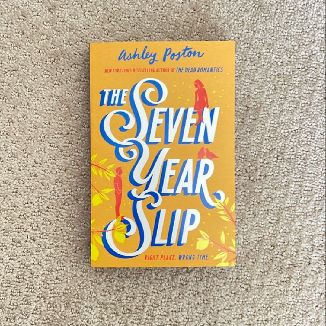 The Seven Year Slip