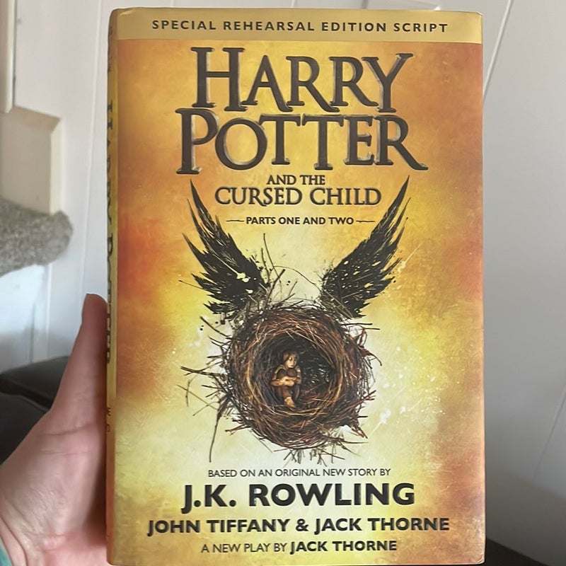 Harry Potter and the Cursed Child Parts One and Two (Special Rehearsal Edition Script)