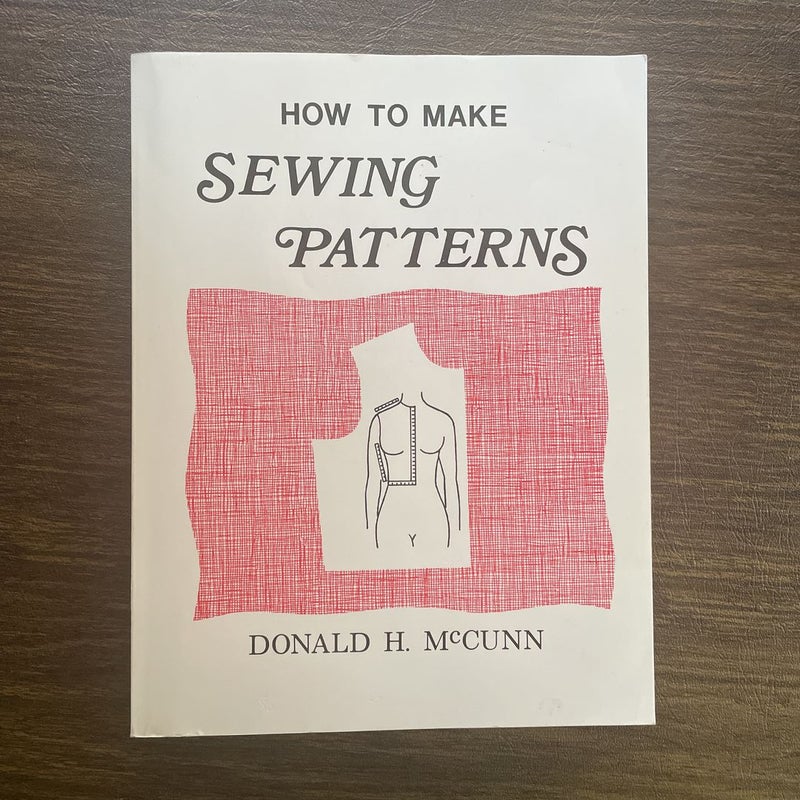 how-to-make-sewing-patterns-by-donald-h-mccunn-paperback-pangobooks