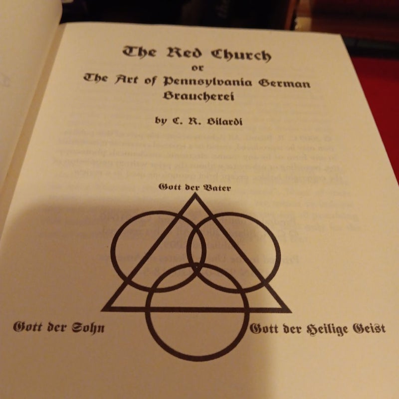 The Red Church or the Art of Pennsylvania German Braucherei Folk Magic