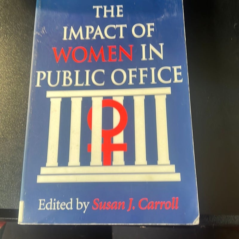 The Impact of Women in Public Office