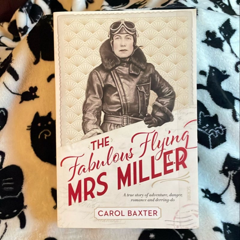 The Fabulous Flying Mrs Miller