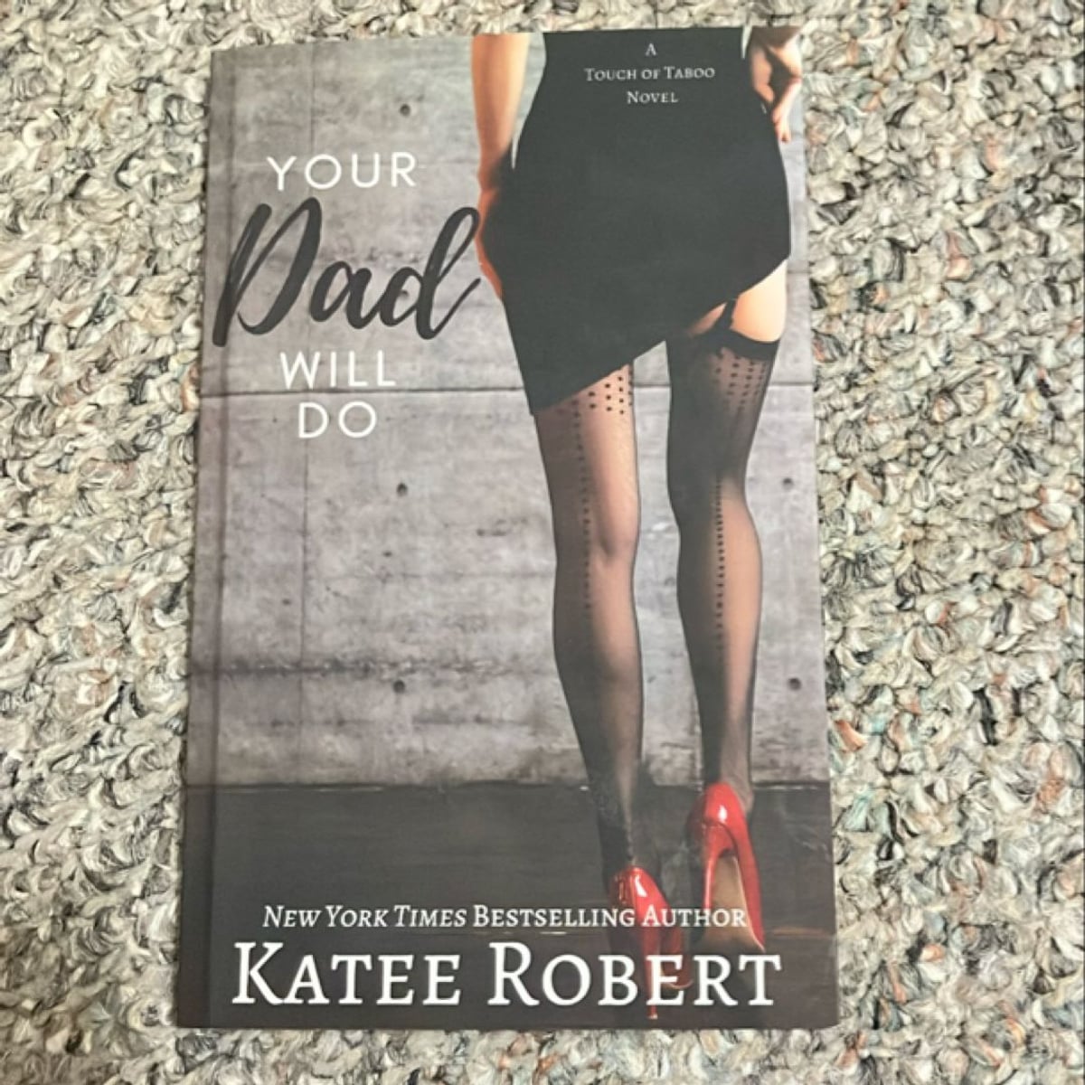 Your Dad Will Do by Katee Robert, Paperback Pangobooks