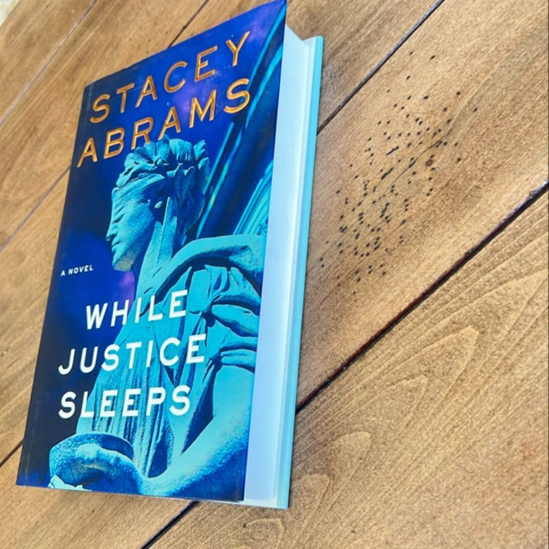 While Justice Sleeps