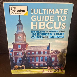 The Ultimate Guide to HBCUs